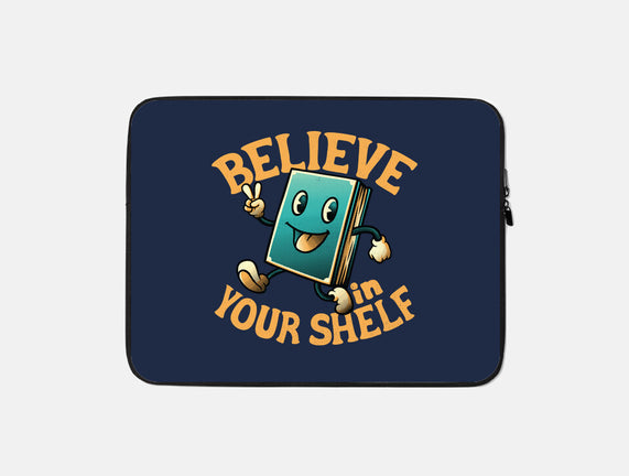 Believe In Your Shelf