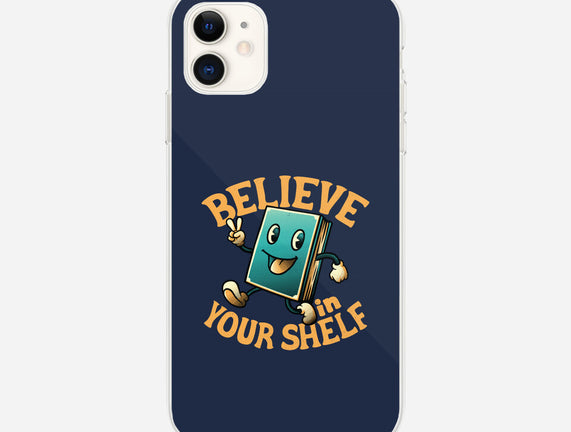 Believe In Your Shelf