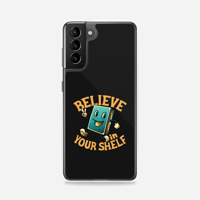 Believe In Your Shelf-samsung snap phone case-tobefonseca