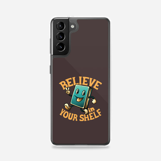 Believe In Your Shelf-samsung snap phone case-tobefonseca