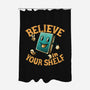 Believe In Your Shelf-none polyester shower curtain-tobefonseca