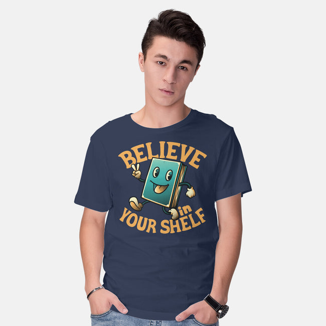Believe In Your Shelf-mens basic tee-tobefonseca