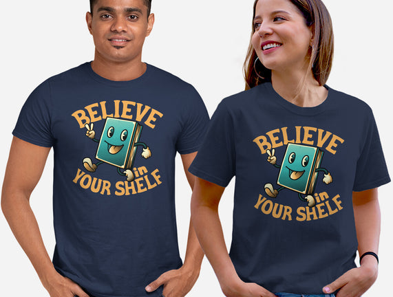 Believe In Your Shelf