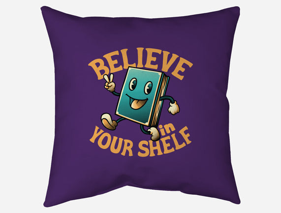 Believe In Your Shelf