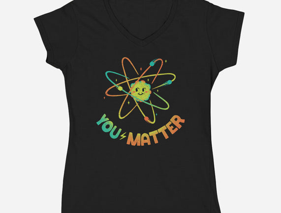 You Matter Atom Science