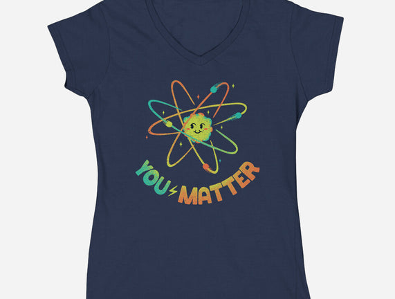 You Matter Atom Science