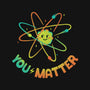 You Matter Atom Science-none drawstring bag-tobefonseca