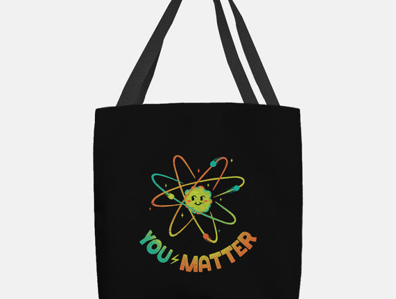 You Matter Atom Science