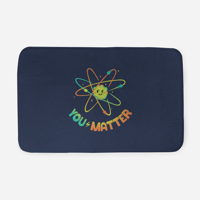 You Matter Atom Science-none memory foam bath mat-tobefonseca