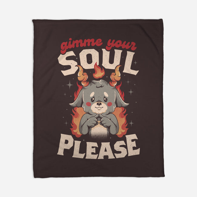 Gimme Your Soul Please-none fleece blanket-eduely