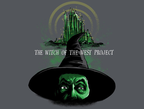 The Wicked Witch Of The West Project