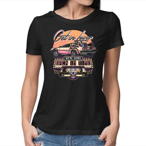 Get In We're Going Back In Time