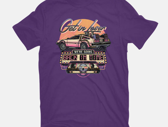 Get In We're Going Back In Time