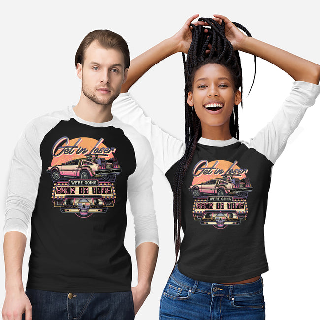Get In We're Going Back In Time-unisex baseball tee-momma_gorilla