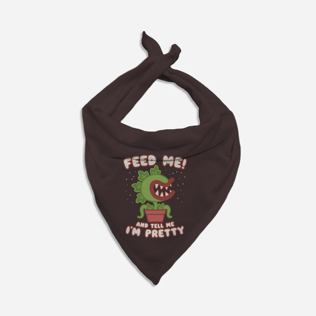 Feed Me! And Tell Me I'm Pretty-dog bandana pet collar-Weird & Punderful