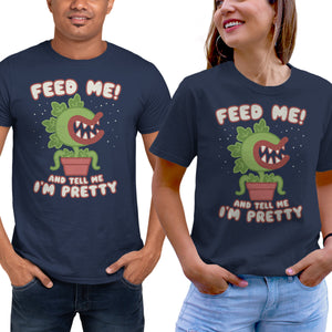 Feed Me! And Tell Me I'm Pretty
