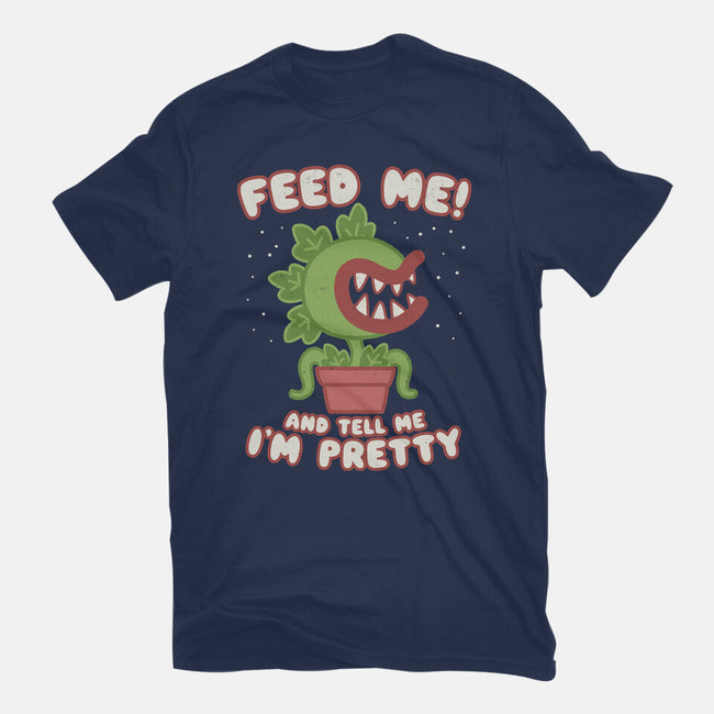 Feed Me! And Tell Me I'm Pretty-womens basic tee-Weird & Punderful