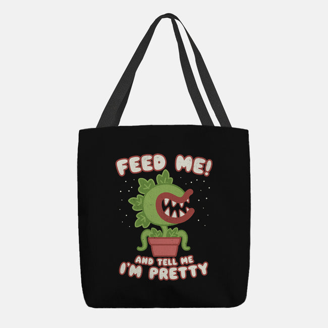 Feed Me! And Tell Me I'm Pretty-none basic tote bag-Weird & Punderful