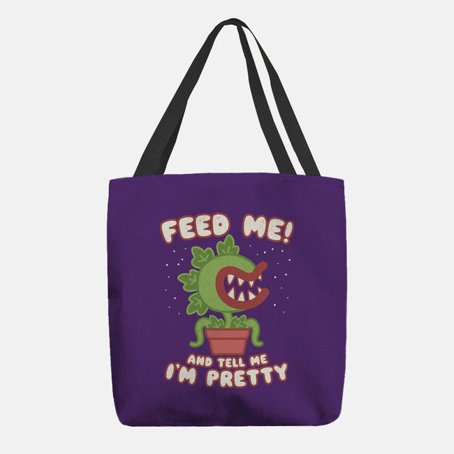 Feed Me! And Tell Me I'm Pretty-none basic tote bag-Weird & Punderful