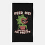 Feed Me! And Tell Me I'm Pretty-none beach towel-Weird & Punderful