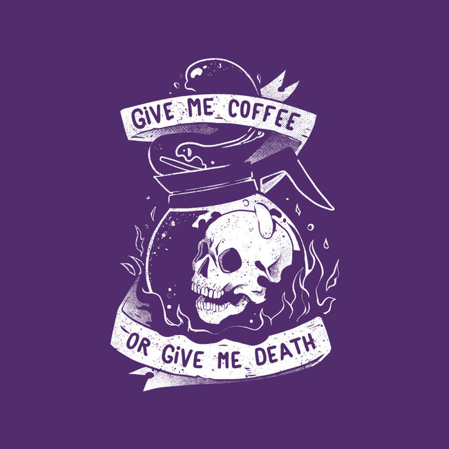 Give Me Coffee Or Give Me Death-womens fitted tee-eduely
