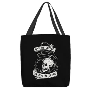 Give Me Coffee Or Give Me Death