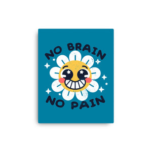No Brain No Pain