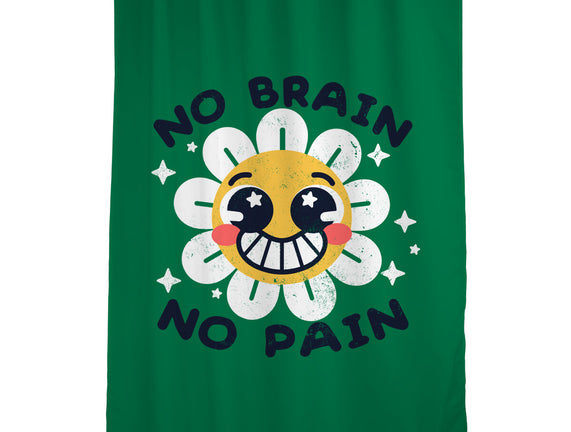 No Brain No Pain