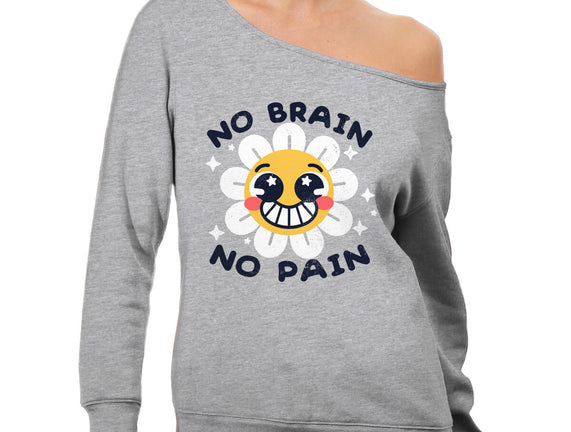 No Brain No Pain