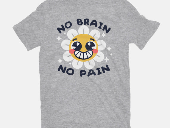 No Brain No Pain