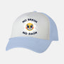No Brain No Pain-unisex trucker hat-NemiMakeit