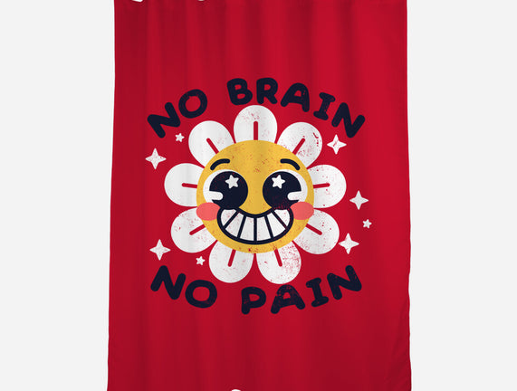 No Brain No Pain