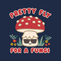 Pretty Fly For A Fungi-unisex basic tee-Weird & Punderful