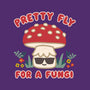 Pretty Fly For A Fungi-none drawstring bag-Weird & Punderful