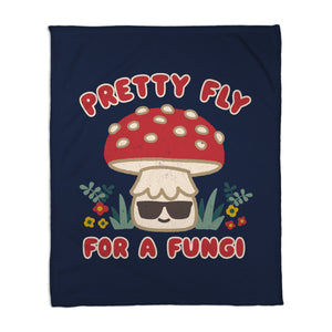 Pretty Fly For A Fungi