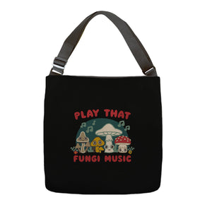 Play That Fungi Music