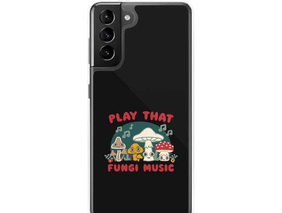 Play That Fungi Music