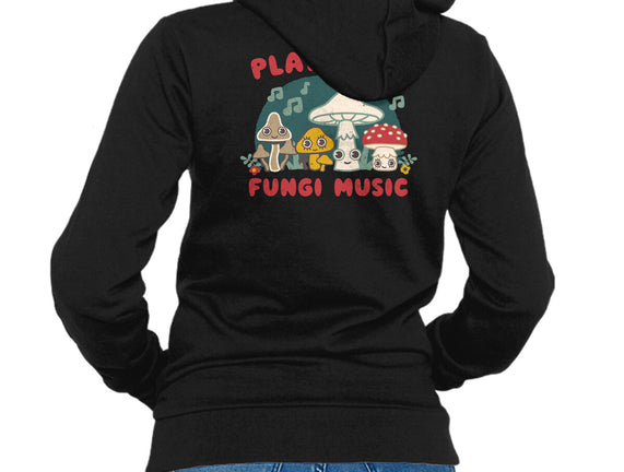 Play That Fungi Music