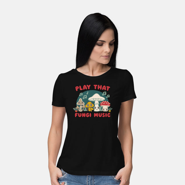 Play That Fungi Music-womens basic tee-Weird & Punderful