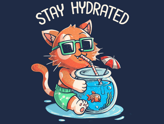 Stay Hydrated Cat