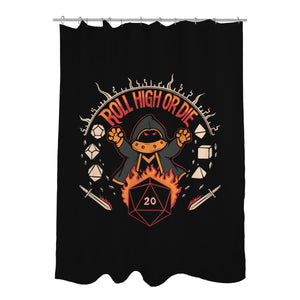 Roll High Or Die