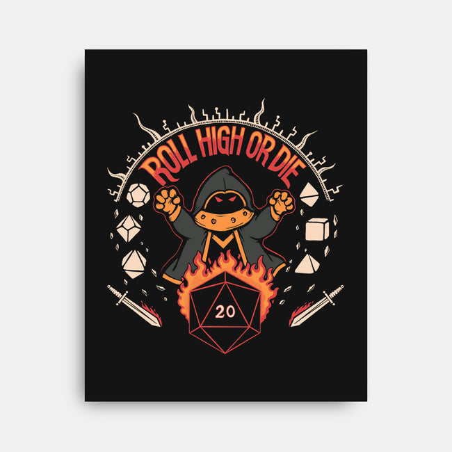 Roll High Or Die-none stretched canvas-marsdkart