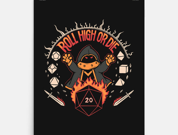 Roll High Or Die