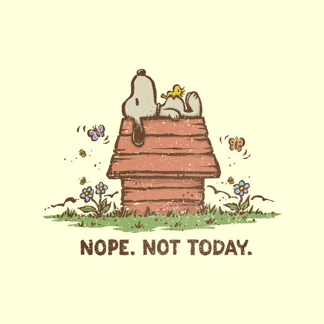 Nope Not Today-none stretched canvas-kg07