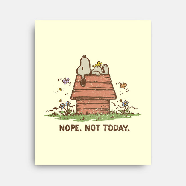 Nope Not Today-none stretched canvas-kg07