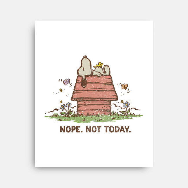 Nope Not Today-none stretched canvas-kg07