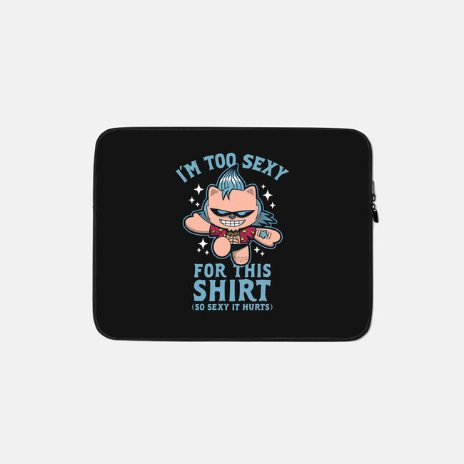 Too Sexy For This Shirt-none zippered laptop sleeve-Boggs Nicolas