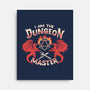 I Am The Dungeon Master-none stretched canvas-marsdkart