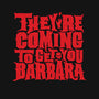 They're Coming to Get You-mens basic tee-pufahl