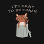 It's Okay to Be Trash-unisex basic tank-Mykelad